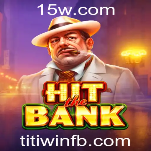 HitTheBank: Desvendando o Novo Fenômeno dos Jogos com Titi Win